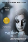 Let the Right One In: A Novel By John Ajvide Lindqvist, Ebba Segerberg (Translated by) Cover Image