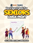 Word Search For Seniors Large Print - 100 Large Print Find A Word Puzzles By Brain Trainer Cover Image