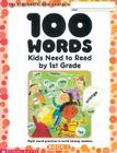100 Words Kids Need to Read by 1st Grade: Sight Word Practice to Build Strong Readers By Scholastic Cover Image