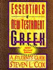 Essentials of New Testament Greek: A Student's Guide Cover Image