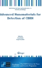 Advanced Nanomaterials for Detection of Cbrn (NATO Science for Peace and Security Series A: Chemistry and) By Janez Bonča (Editor), Sergei Kruchinin (Editor) Cover Image