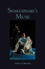 Shakespeare's Muse: An Introductory Overview By John O'Meara Cover Image