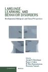 Language, Learning, and Behavior Disorders By Joseph H. Beitchman (Editor), Nancy J. Cohen (Editor), M. Mary Konstantareas (Editor) Cover Image