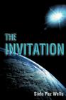 The Invitation By Sixto Pas, 1stworld Library (Editor), Monica Sehuanes (Editor) Cover Image