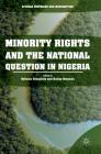 Minority Rights and the National Question in Nigeria (African Histories and Modernities) Cover Image