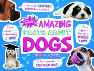Totally Amazing Facts about Dogs (Mind Benders) By Nikki Potts Cover Image