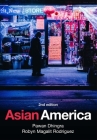 Asian America By Pawan Dhingra, Robyn Magalit Rodriguez Cover Image