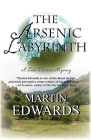 The Arsenic Labyrinth (Lake District Mysteries #3) By Martin Edwards Cover Image