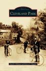 Cleveland Park By Paul K. Williams, Kelton C. Higgins Cover Image