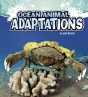 Ocean Animal Adaptations (Amazing Animal Adaptations) By Julie Murphy Cover Image