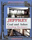 Jeffrey Coal and Ashes Handling Machinery Catalog Cover Image