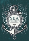 Sea Chanteys By Various Cover Image