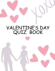 Valentine's Day Quiz Book: Cracking the Quizzes of Love Cover Image
