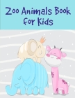 Zoo Animals Book for Kids: my first toddler coloring book fun with animals By Creative Color Cover Image