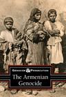 The Armenian Genocide By Noah Berlatsky (Editor), Frank Chalk (Consultant) Cover Image