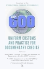 Ucp 600: Uniform Customs and Practice for Documentary Credits By Search and Check Publishers Cover Image
