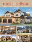 Country & Craftsman: Today's Most Stylish Home Designs By Inc Design America Cover Image