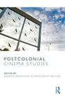 Postcolonial Cinema Studies By Sandra Ponzanesi (Editor), Marguerite Waller (Editor) Cover Image