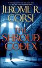 The Shroud Codex By Jerome R. Corsi, Ph.D. Cover Image