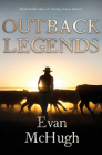 Outback Legends By Evan McHugh Cover Image