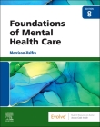 Foundations of Mental Health Care By Michelle Morrison-Valfre Cover Image