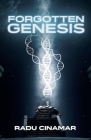 Forgotten Genesis By Radu Cinamar, Peter Moon (Editor) Cover Image