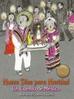 Nueve Días Para Navidad: Un Cuento de México By Marie Hall Ets, Aurora Labastida, Marie Hall Ets (Illustrator) Cover Image