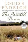 The Painted Drum By Louise Erdrich Cover Image