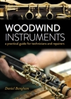 Woodwind Instruments: A practical guide for Technicians Cover Image