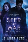 Seer Of War: An Apocalyptic Psychic Warfare and Science Fantasy Romance Cover Image