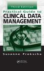 Practical Guide to Clinical Data Management By Susanne Prokscha Cover Image