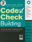 Code Check Building: An Illustrated Guide to the Building Codes By Redwood Kardon, Paddy Morrissey (Illustrator), Douglas Hansen Cover Image