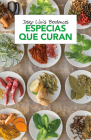 Especias que curan / Spices That Heal By Josep Lluis Berdonces Cover Image