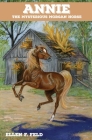 Annie: The Mysterious Morgan Horse Cover Image