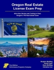 Oregon Real Estate License Exam Prep: All-in-One Review and Testing to Pass Oregon's PSI Real Estate Exam By Stephen Mettling, David Cusic, Ryan Mettling Cover Image
