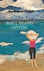 Beryl Island Letters By Ann Robbins Phillips Cover Image