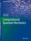 Computational Quantum Mechanics (Undergraduate Lecture Notes in Physics) By Joshua Izaac, Jingbo Wang Cover Image