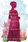 A Companion for the Count: A Regency Romance By Sally Britton Cover Image