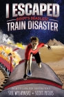 I Escaped Egypt's Deadliest Train Disaster: An American Abroad Survival Story For Kids Cover Image