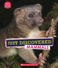 Just Discovered Mammals (Learn About: Animals) Cover Image