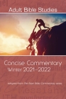 Adult Bible Studies Concise Commentary Winter 2021-2022 By Diana Hynson (Editor) Cover Image