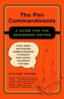 The Pen Commandments: A Guide for the Beginning Writer By Steven Frank Cover Image