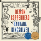 Demon Copperhead By Barbara Kingsolver, Charlie Thurston (Read by) Cover Image