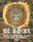 Livres à colorier pour adultes pour stylos et marqueurs - Mandala - 100 animaux Cover Image