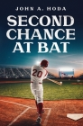 Second Chance at Bat By John a. Hoda Cover Image