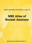 MRI Atlas of Normal Anatomy (Radiology #24) Cover Image