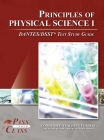 Principles of Physical Science I DANTES / DSST Test Study Guide By Passyourclass Cover Image