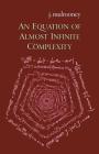 An Equation of Almost Infinite Complexity By J. Mulrooney Cover Image