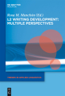 L2 Writing Development: Multiple Perspectives (Trends in Applied Linguistics [Tal] #6) By Rosa Manchón (Editor) Cover Image