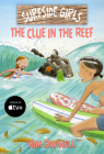 Surfside Girls: The Clue in the Reef By Kim Dwinell Cover Image